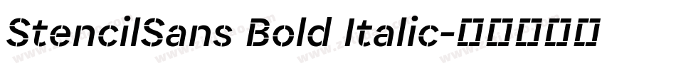 StencilSans Bold Italic字体转换